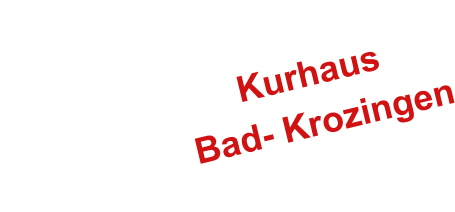 Kurhaus                     Bad- Krozingen